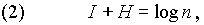 (2)    I + H = log n