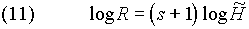 (11)    log R = (s+1) log H