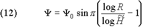 (12)    Phi = Phi0 * sin Pi * ( log R/log H - 1 )